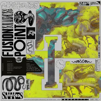 Snakes EP by Fusion Point