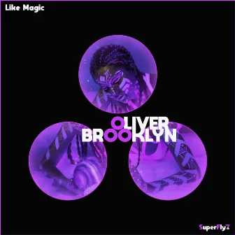 Like Magic EP by Oliver Brooklyn