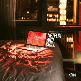 Netflix and Chill by mademoiselle lou