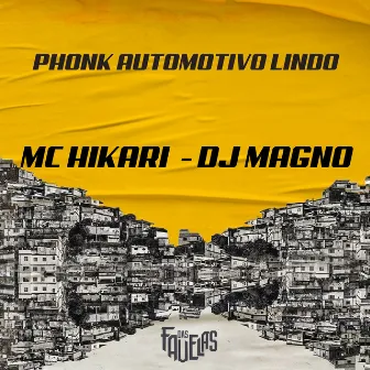 Phonk Automotivo Lindo by MC Hikari