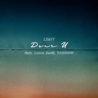 Dear U by LiMIT