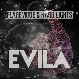 Evila (Extended Mix) by Hard Lights