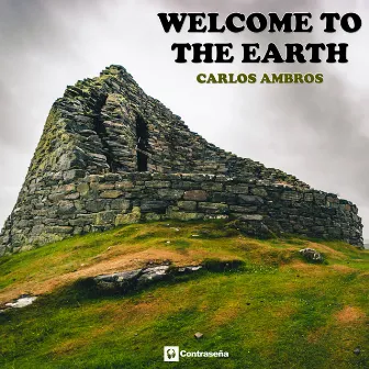 Welcome to the Earth by Carlos Ambros