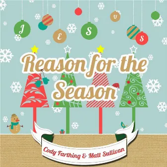 Reason for the Season by Cody Farthing