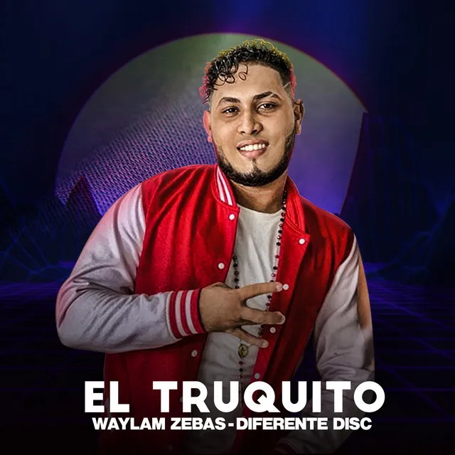 El Truquito