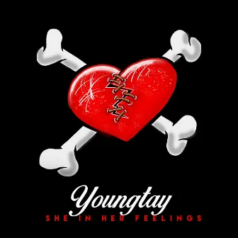 She In Her Feelings by YoungTay