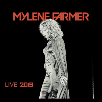 Live 2019 by Mylène Farmer