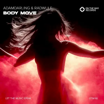 Body Move by RadWulf