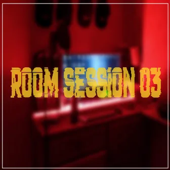 Room Session 03 by HEROK