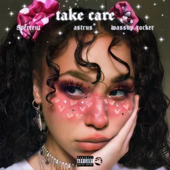 take care by Astrus*