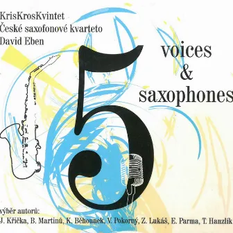 5 Voices & 5 Saxophones by KrisKros