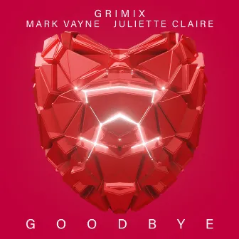 Goodbye by Mark Vayne