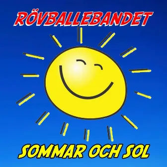 Sommar och Sol by Rövballebandet