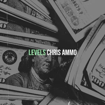 Levels by Chris Ammo