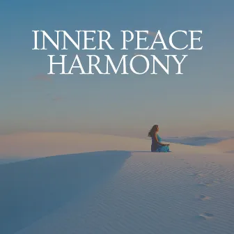 Inner Peace Harmony by Relaxing Morning Music