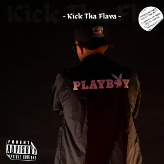 Kick Tha Flava by Malo P