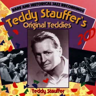 Teddy Stauffer's Original Teddies by Teddy Stauffer