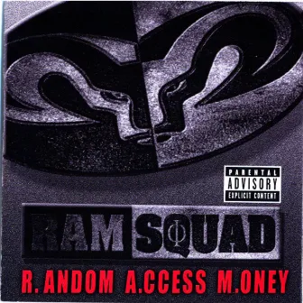 R.andom A.cess M.oney by Ram Squad