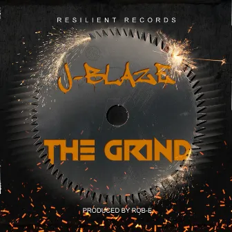 The Grind by J.Blaze