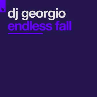 Endless Fall by DJ Georgio