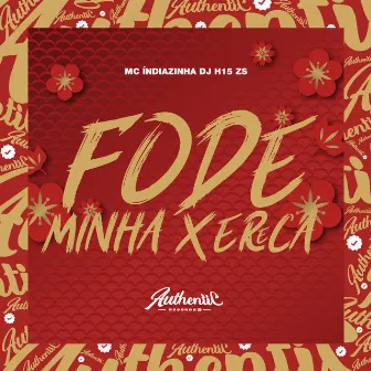 Fode Minha Xereca by DJ H15 ZS