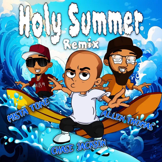 Holy Summer - Remix