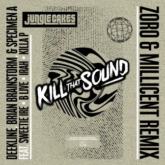 Kill That Sound (Zoro & Millicent Remix) by Zoro