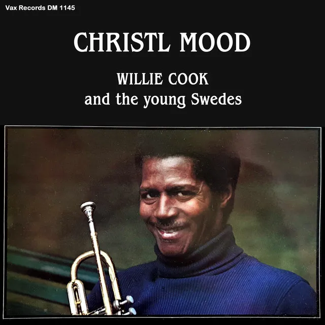 Christl Mood - Willie Cook and the Young Swedes (Remastered)