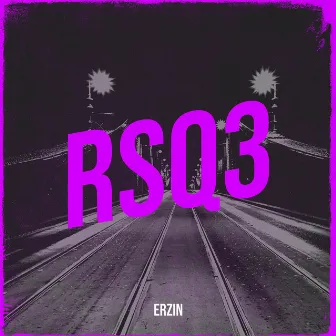 Rsq3 by Erzin