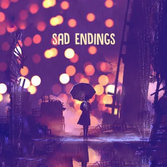 Sad Endings by Tyler.l