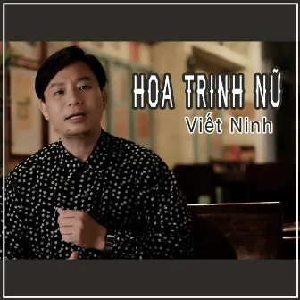 Hoa Trinh Nữ by Viết Ninh