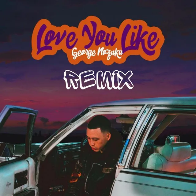 Love You Like Remix