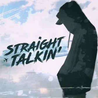 Straight Talkin' by SEE D