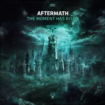 The Moment Has Risen by Aftermath