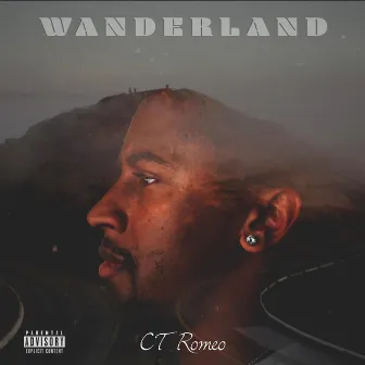 Wanderland by CT Romeo