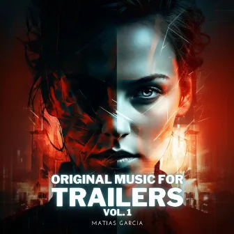 Original Music for Trailers, Vol. 1 by Matías García