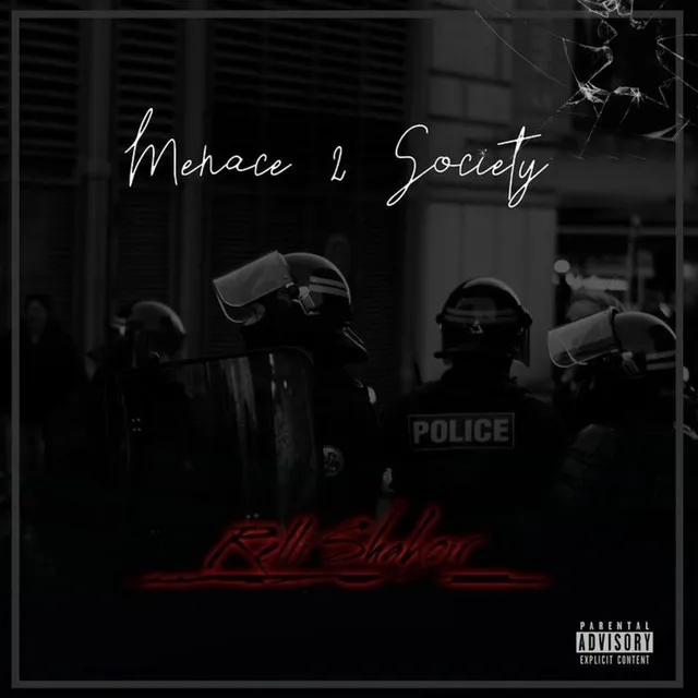 menace 2 society - Live