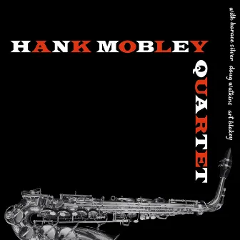 Hank Mobley Quartet by Hank Mobley Quartet