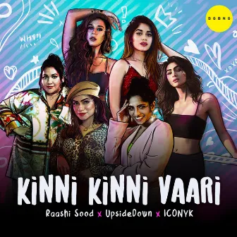 Kinni Kinni Vaari by Raashi Sood