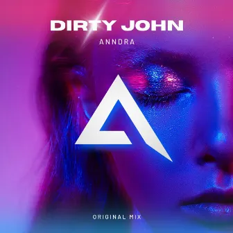 Dirty John by Anndra