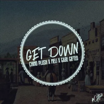 Get Down by Meli'