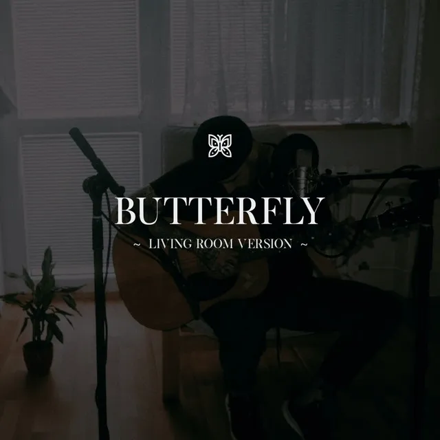 Butterfly - Living Room Version