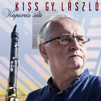 Kapuvári séta by László Kiss Gy.