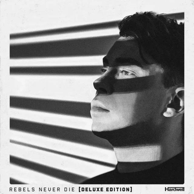 REBELS NEVER DIE (Deluxe Edition)