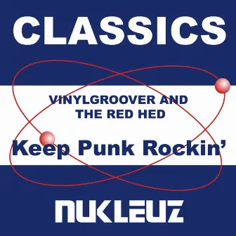 Keep Punk Rockin' by Vinylgroover & The Red Hed