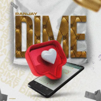 DIME by Ranjay