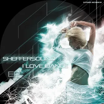 I Love Dance by Sheffersound