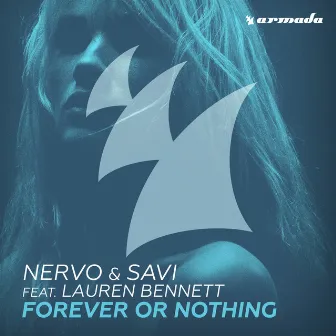 Forever Or Nothing by SAVI