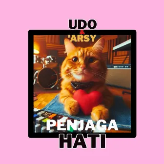 Penjaga Hati by Udo