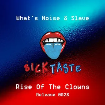 Rise of the Clowns by Slave